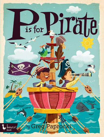 P is for Pirate Board Book
