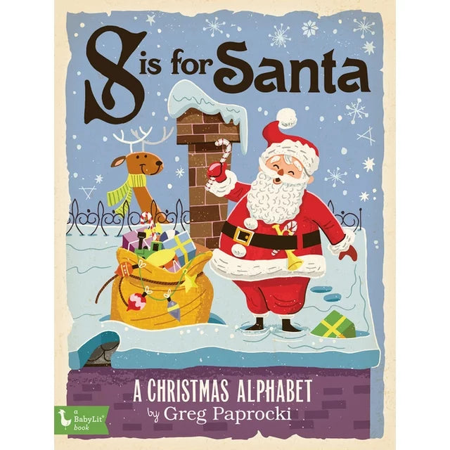 S is for Santa: A Christmas Alphabet Board Book