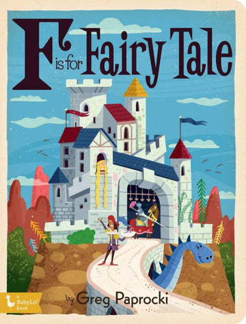 F is for Fairy Tale Board Book